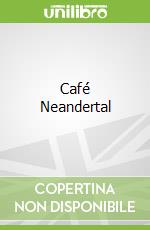 Café Neandertal
