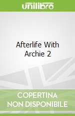 Afterlife With Archie 2