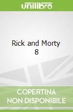 Rick and Morty 8