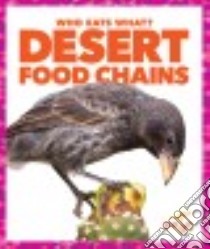 Desert Food Chains libro in lingua di Pettiford Rebecca