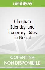 Christian Identity and Funerary Rites in Nepal