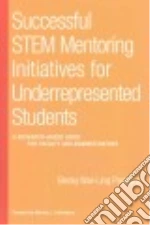 Successful Stem Mentoring Initiatives for Underrepresented Students