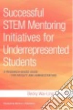 Successful Stem Mentoring Initiatives for Underrepresented Students