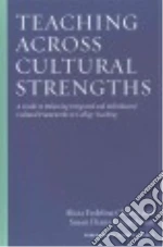 Teaching Across Cultural Strengths