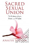 Sacred Sexual Union libro str