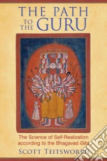 The Path to the Guru libro in lingua di Teitsworth Scott