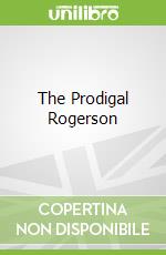 The Prodigal Rogerson