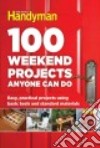 100 Weekend Projects Anyone Can Do libro str