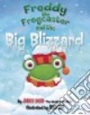 Freddy the Frogcaster and the Big Blizzard libro str