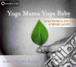 Yoga Mama Yoga Baby (CD Audiobook)