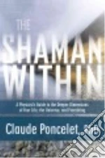 The Shaman Within