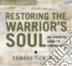 Restoring the Warrior's Soul (CD Audiobook)