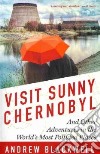 Visit Sunny Chernobyl libro str