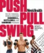 Men's Health Push, Pull, Swing