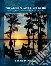 The Atchafalaya River Basin libro str