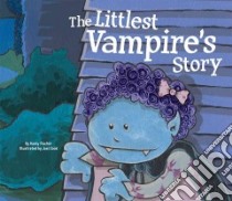 Littlest Vampire’s Story libro in lingua di Fisher Rusty, Cook Joel (ILT)