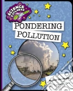 Pondering Pollution