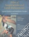 Atlas of Amputations and Limb Deficiencies libro str