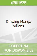Drawing Manga Villians