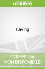 Caving
