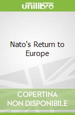 Nato's Return to Europe