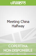 Meeting China Halfway