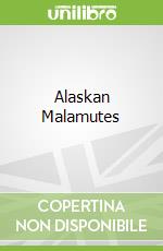 Alaskan Malamutes