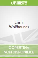 Irish Wolfhounds