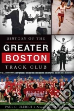 History of the Greater Boston Track Club