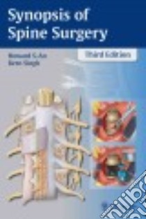 Synopsis of Spine Surgery libro in lingua di An Howard S. M.D., Singh Kern M.D.