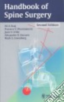 Handbook of Spine Surgery libro in lingua di Baaj Ali A. M.D. (EDT), Mummaneni Praveen V. M.D. (EDT), Uribe Juan S. M.D. (EDT), Vaccaro Alexander R. M.D. Ph.D. (EDT)