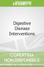 Digestive Disease Interventions