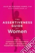 The Assertiveness Guide for Women