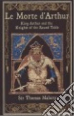 Le Morte D'arthur