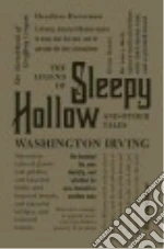 The Legend of Sleepy Hollow and Other Tales