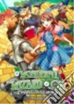 The Wonderful Wizard of Oz and the Marvelous Land of Oz