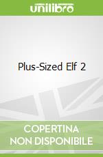 Plus-Sized Elf 2