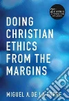 Doing Christian Ethics from the Margins libro str