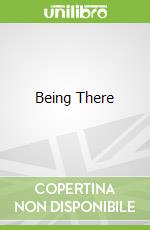 Being There