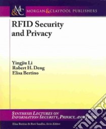 RFID Security and Privacy libro in lingua di Li Yingjiu, Deng Robert H., Bertino Elisa