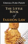 The Little Book of Fashion Law libro str