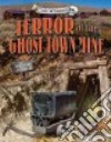 Terror at the Ghost Town Mine libro str