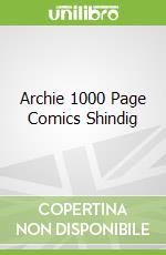 Archie 1000 Page Comics Shindig