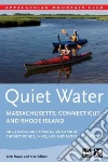 Quiet Water Massachusetts, Connecticut, and Rhode Island libro str