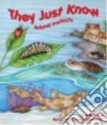 They Just Know