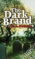 The Dark Brand