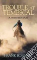 Trouble at Temescal