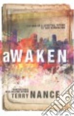 Awaken