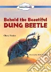 Behold the Beautiful Dung Beetle libro str