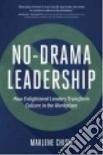 No-drama Leadership